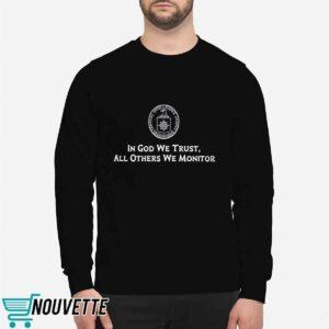 CIA In God We Trust All Others We Monitor Shirt 2 CIA In God We Trust All Others We Monitor Shirt
