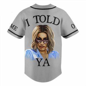 Challengers I Told Ya Custom Baseball Jersey