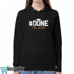 Class of 2024 Done and Dusted Graduation Shirt