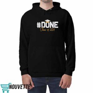 Class of 2024 Done and Dusted Graduation Shirt