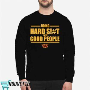 Dan Quinn Commanders Doing Hard Shit With Good People Hoodie 2 Dan Quinn Commanders Doing Hard Shit With Good People Hoodie