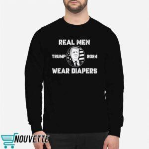 Donald Trump 2024 Real Men Wear Diapers Shirt