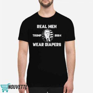 Donald Trump 2024 Real Men Wear Diapers Shirt