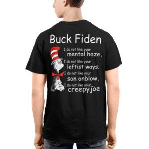 Dr Seuss Buck Fiden I Do Not Like Your Mental Haze Shirt
