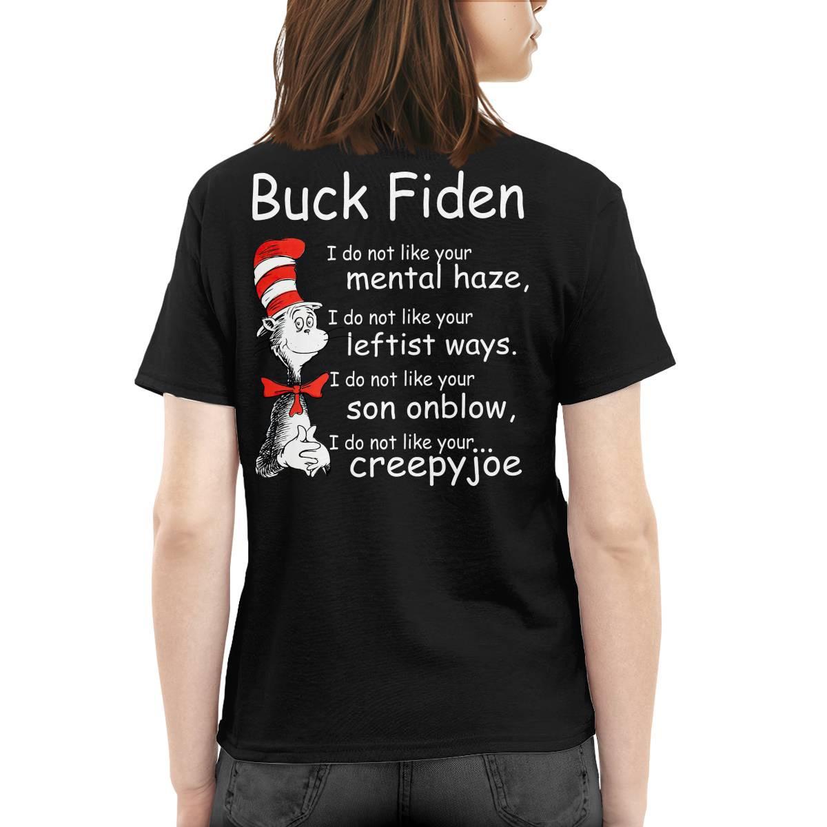 Dr Seuss Buck Fiden I Do Not Like Your Mental Haze Shirt Dr Seuss Buck Fiden I Do Not Like Your Mental Haze Shirt