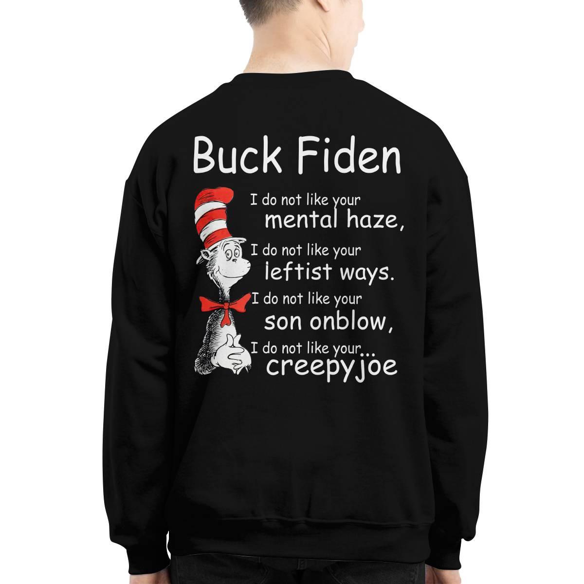 Dr Seuss Buck Fiden I Do Not Like Your Mental Haze Shirt Dr Seuss Buck Fiden I Do Not Like Your Mental Haze Shirt
