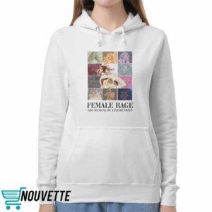 Female Rage The Musical by Taylor Swift Shirt