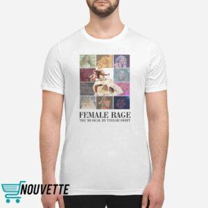 Female Rage The Musical by Taylor Swift Shirt
