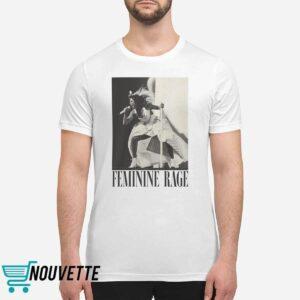 Feminine Rage The Musical Shirt 1 Feminine Rage The Musical Shirt