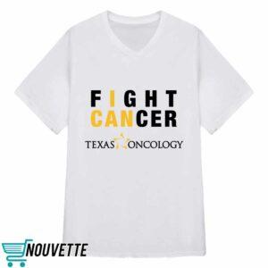Fight Cancer Texas Oncology Shirt