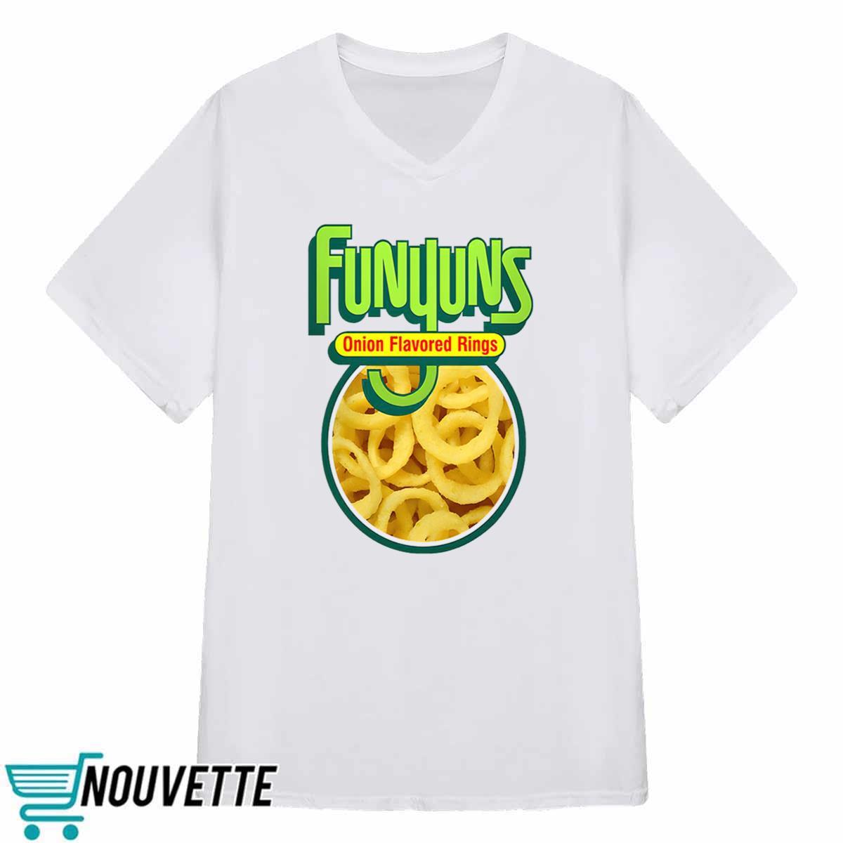 Funyuns Onion Flavored Rings Shirt Funyuns Onion Flavored Rings Shirt