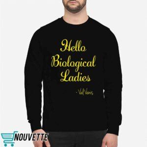Hello Biological Ladies Val Venis Shirt 2 Hello Biological Ladies Val Venis Shirt