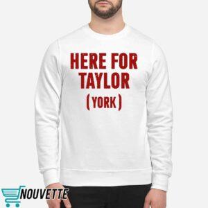 Here For Taylor York Shirt 4 Here For Taylor York Shirt