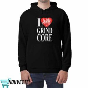 I Heart Grindcore Shirt 5 I Heart Grindcore Shirt