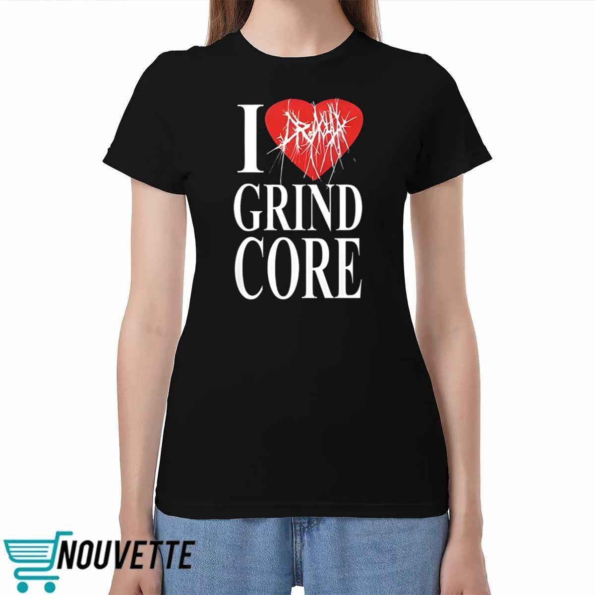 I Heart Grindcore Shirt I Heart Grindcore Shirt