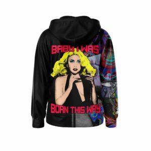 Lady Gaga Baby I Was Born This Way Hoodie