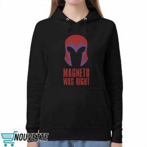 Magneto Was Right Shirt