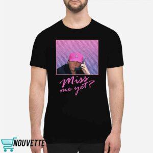 Miss Me Yet Donald Trump 2024 Shirt 1 Miss Me Yet Donald Trump 2024 Shirt 6 11