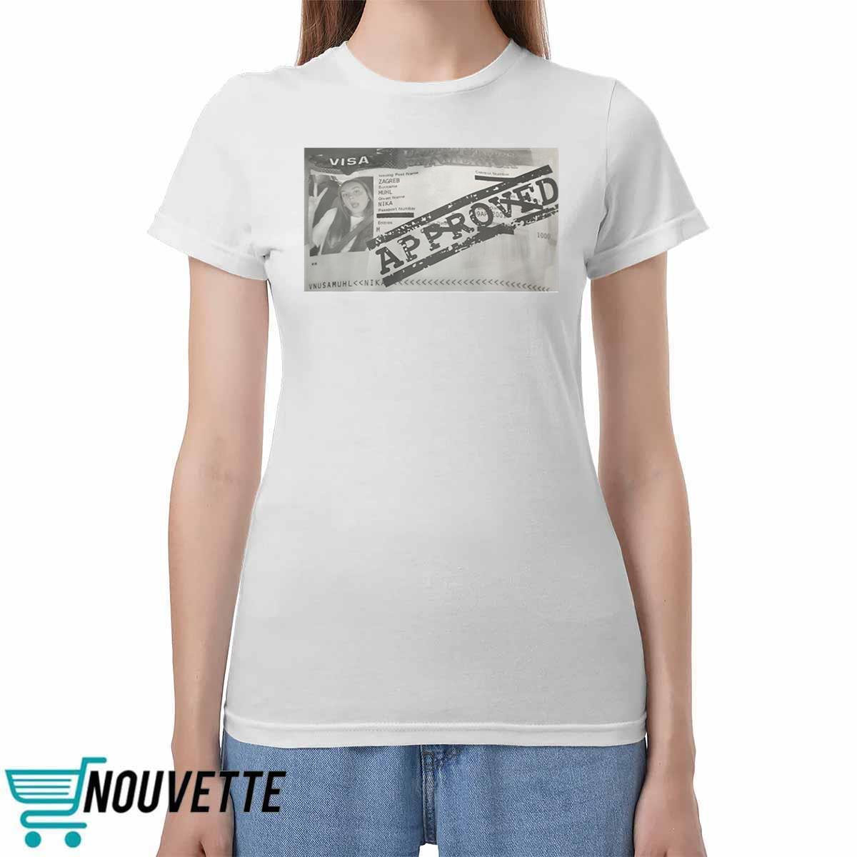 Nika Muhl Visa Approved Zagreb Shirt Nika Muhl Visa Approved Zagreb Shirt