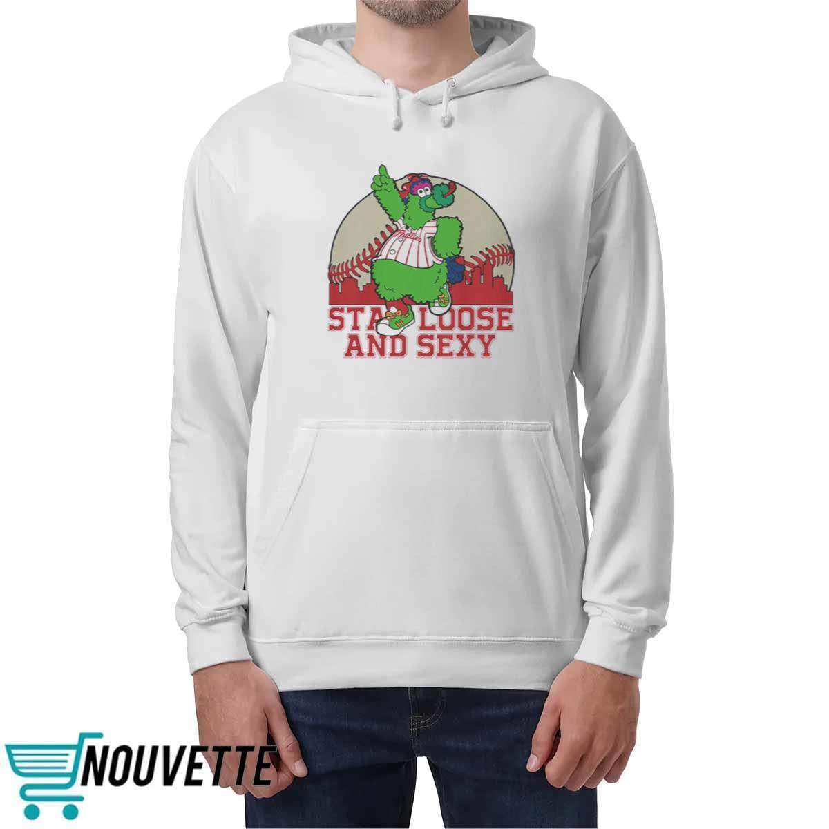 Phanatic Stay Loose and Sexy Shirt Phanatic Stay Loose and Sexy Shirt
