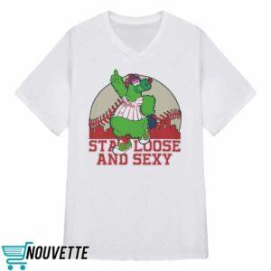 Phanatic Stay Loose and Sexy Shirt 3 Phanatic Stay Loose and Sexy Shirt