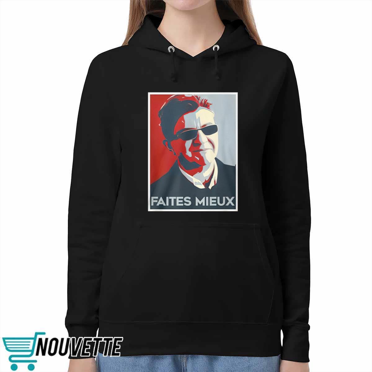 Sebastien Delogu Faites Mieux Shirt Sebastien Delogu Faites Mieux Shirt