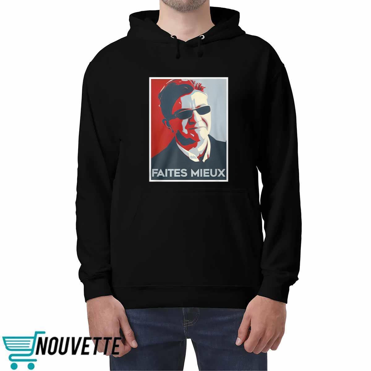 Sebastien Delogu Faites Mieux Shirt Sebastien Delogu Faites Mieux Shirt