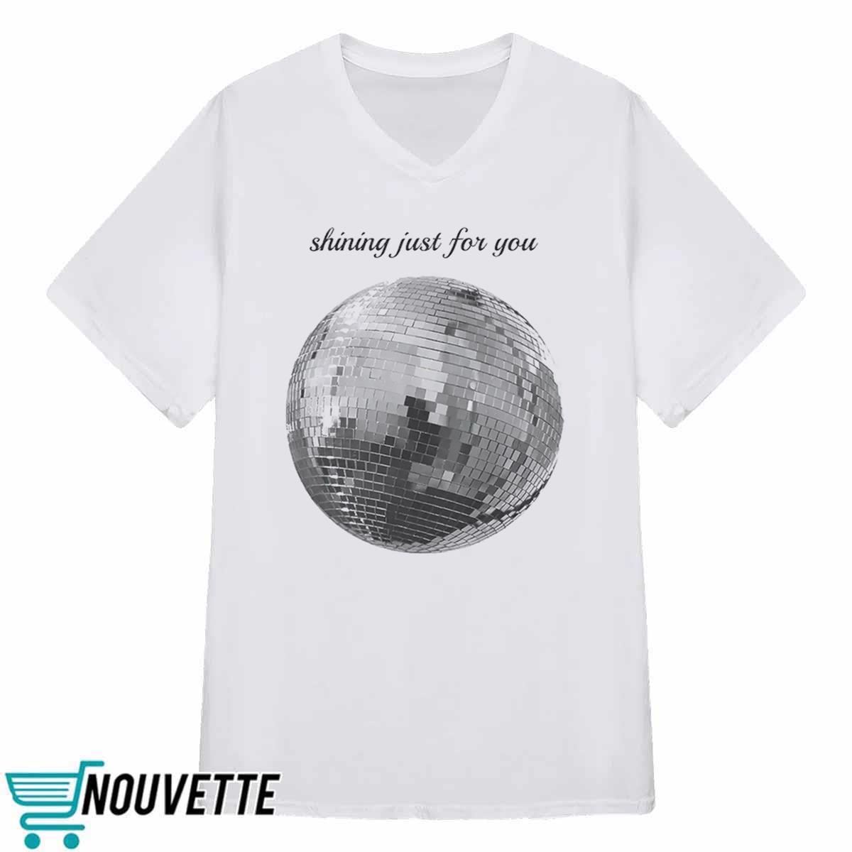 Shining Just For You Taylor Mirrorball Shirt Shining Just For You Taylor Mirrorball Shirt