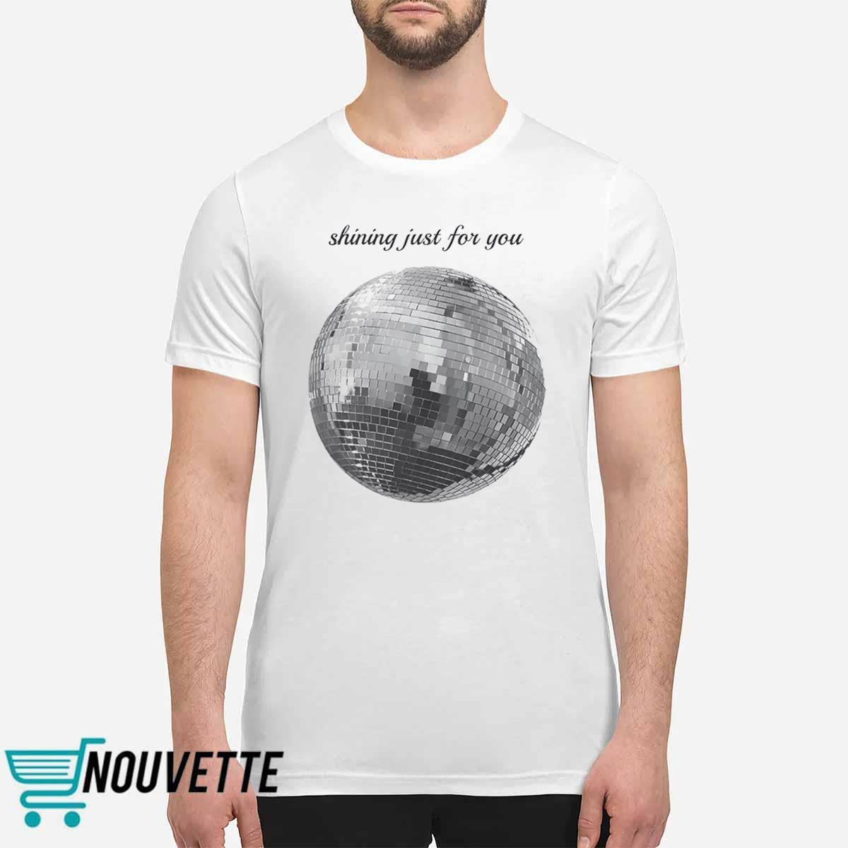 Shining Just For You Taylor Mirrorball Shirt Shining Just For You Taylor Mirrorball Shirt