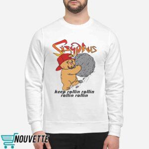 Sisyphus Keep Rollin Rollin Rollin Shirt 5 9