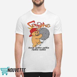 Sisyphus Keep Rollin Rollin Rollin Shirt 6 12