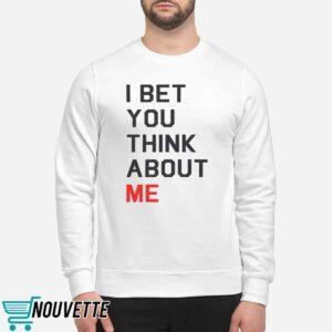 Taylor I Bet You Think About Me Shirt