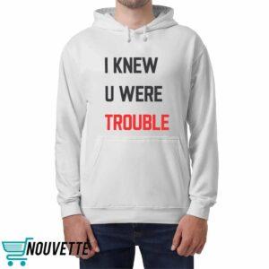Taylor I Knew U Were Trouble Shirt 4 Taylor I Knew U Were Trouble Shirt
