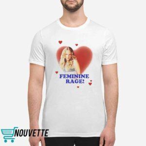 Taylor Rage Feminine Rage Shirt