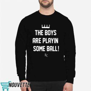 The Boys Are Playing Some Ball Shirt 2 The Boys Are Playing Some Ball Shirt