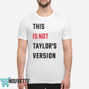 This Is Not Taylor's Version Shirt