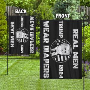 Trump 2024 Real Men Wear Diapers Premium Flag