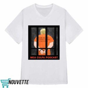 Trump Mea Culpa Podcast Michael Cohen Shirt