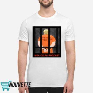 Trump Mea Culpa Podcast Michael Cohen Shirt