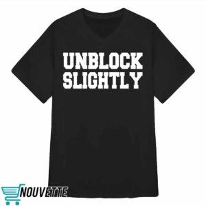 Unblock Slightly Shirt 3 Unblock Slightly Shirt