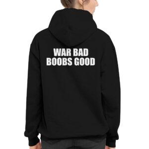 War Bad Boobs Good Shirt 2 War Bad Boobs Good Shirt