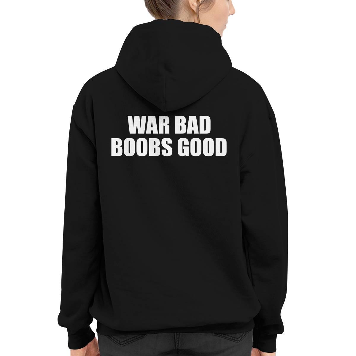 War Bad Boobs Good Shirt War Bad Boobs Good Shirt