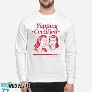 Yapping Certifie Allowed To Yap Wherever I Please Shirt 2 Yapping Certifie Allowed To Yap Wherever I Please Shirt