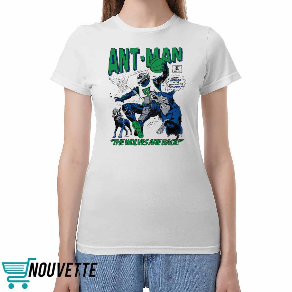 Ant Man The Wolves Are Back Shirt Ant Man The Wolves Are Back Shirt