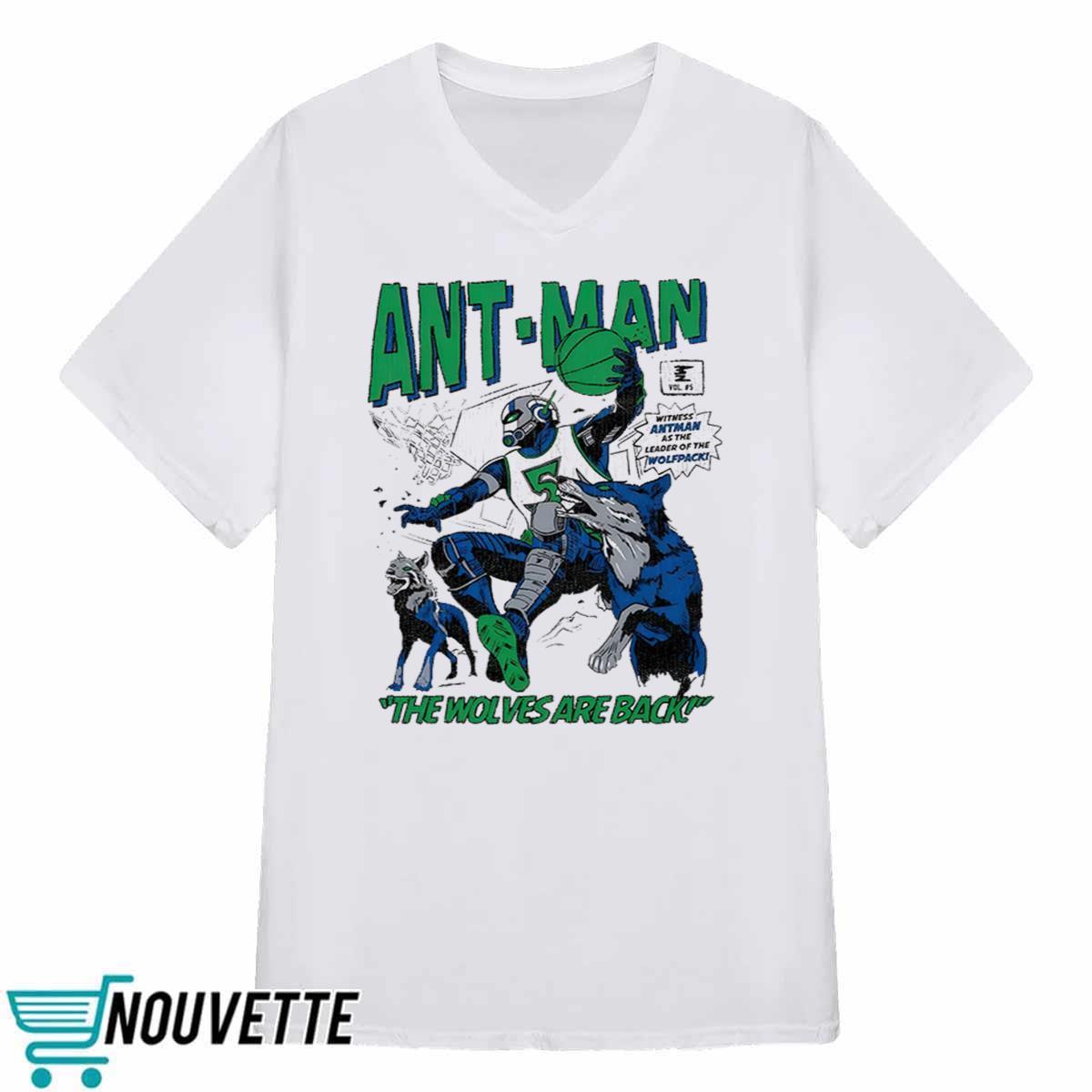 Ant Man The Wolves Are Back Shirt Ant Man The Wolves Are Back Shirt
