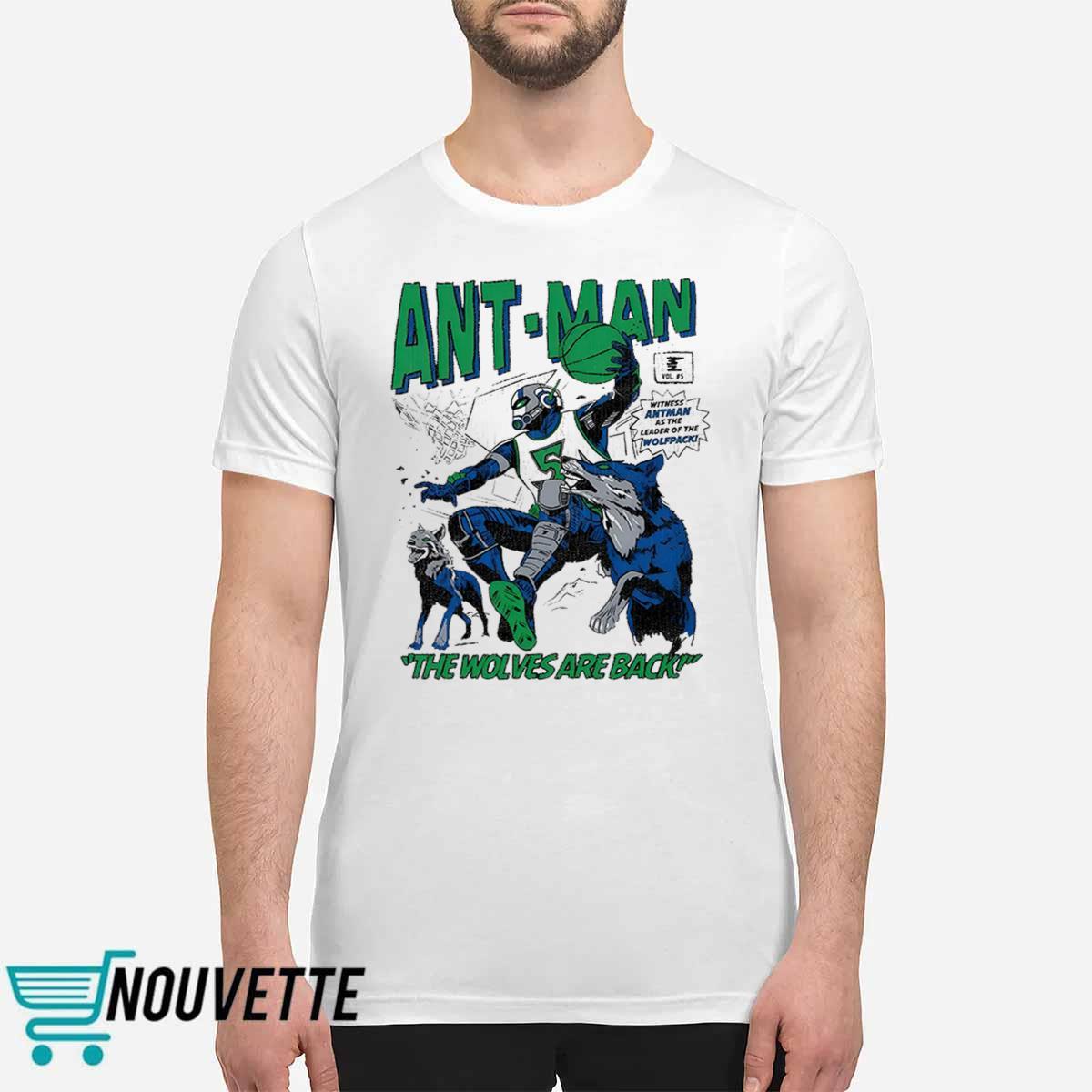 Ant Man The Wolves Are Back Shirt Ant Man The Wolves Are Back Shirt