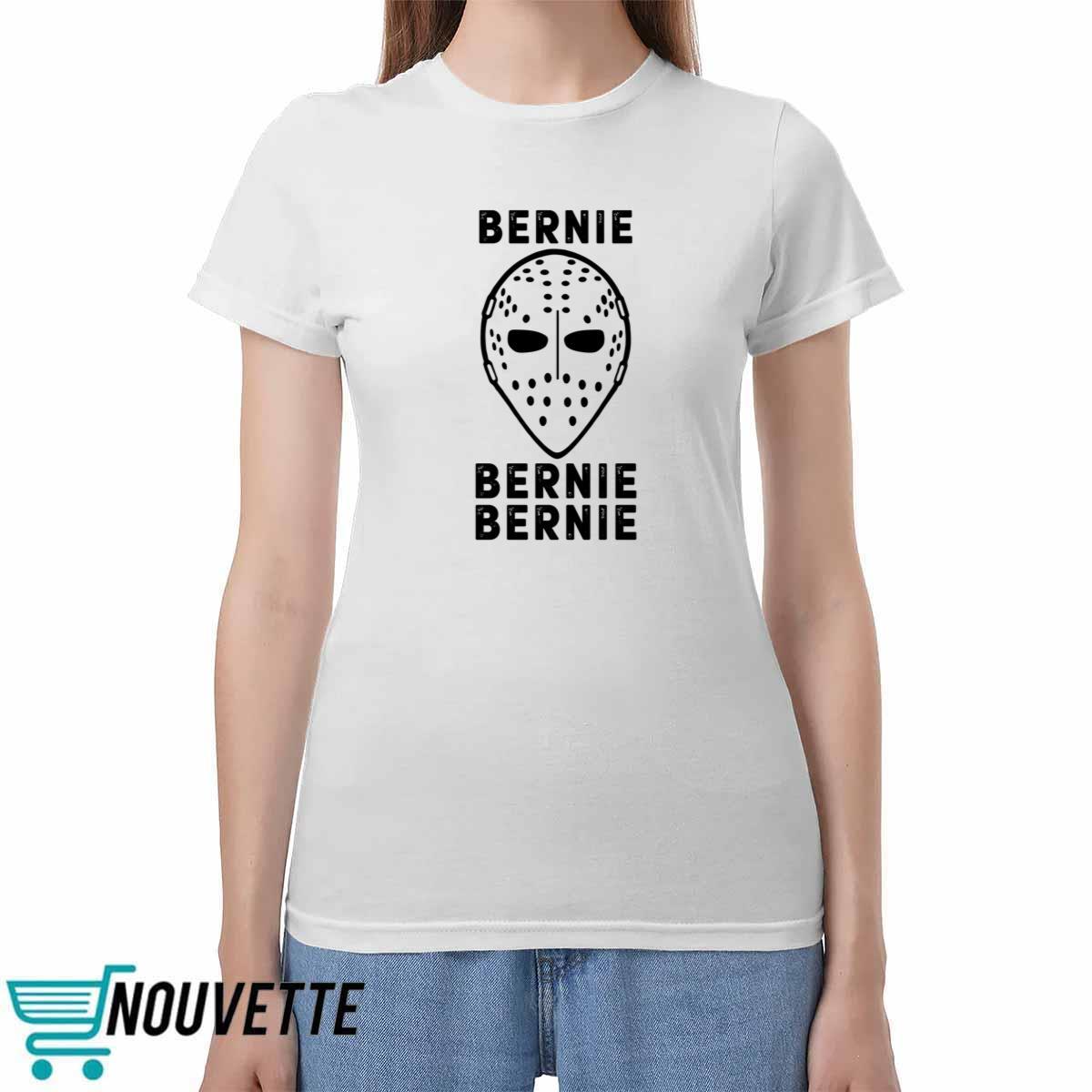 Bernie Bernie Bernie Shirt Bernie Bernie Bernie Shirt