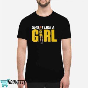 Caitlin Shoot Like A Girl Shirt 1 Caitlin Shoot Like A Girl Shirt