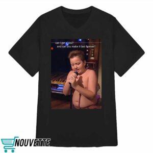 Can I Get A Kiss And Can You Make It Last Forever Gibby Shirt