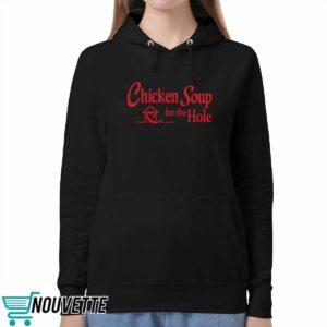 Chicken Soup For The Hole Shirt 5 Chicken Soup For The Hole Shirt